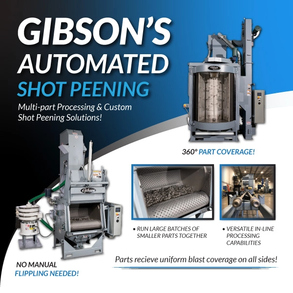 gibson automated shot peening equipment